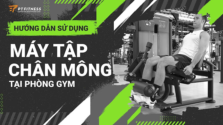 Các bài tập chân mông cho nữ tại phòng gym năm 2024