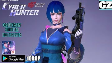 CYBER HUNTER - Battle Royale by Netease Games - Android Gameplay