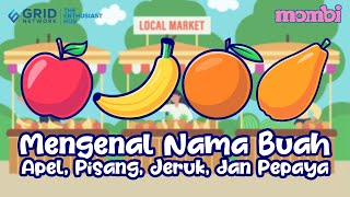 Mengenal Nama Buah untuk Anak - Apel, Pisang, Jeruk dan Pepaya