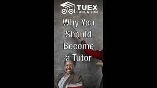 Full Why You Should Become a Tutor Guide