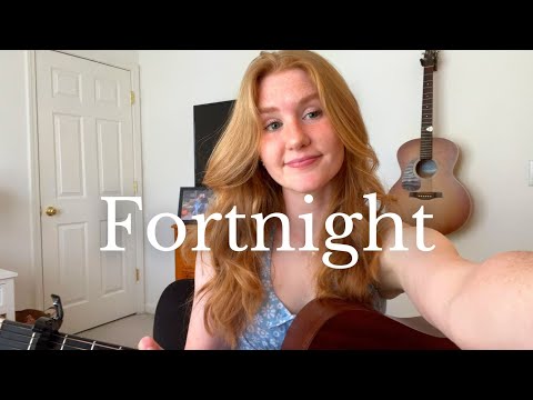 Fortnight - Taylor Swift (acoustic cover by Rosie)