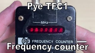 EP 091 - Vintage Pye TFC1 Frequency counter.Will it work ? Can i fix it ?