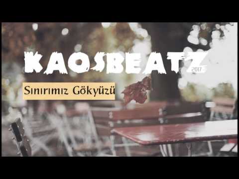 Sınırımız Gökyüzü FreeBeat - KaosBeatz