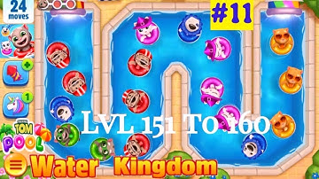 Talking Tom Pool Level 151 to 160 | Water Kingdom Part 11 | Gameplay Walkthrough [ 1080p ]
