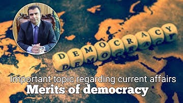 Democracy and its merits explained by Asim Raza(PAS)|Important topic regarding current affairs exams