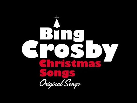 Bing Crosby White Christmas Jingle Bells And All His Best Christmas Songs Youtube