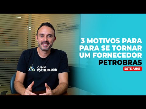 3 Motivos para se tornar um Fornecedor Petrobras este ano