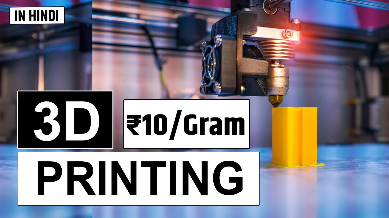 3D Printing For Beginners 3D Printing Cost In India How To Do 3D 