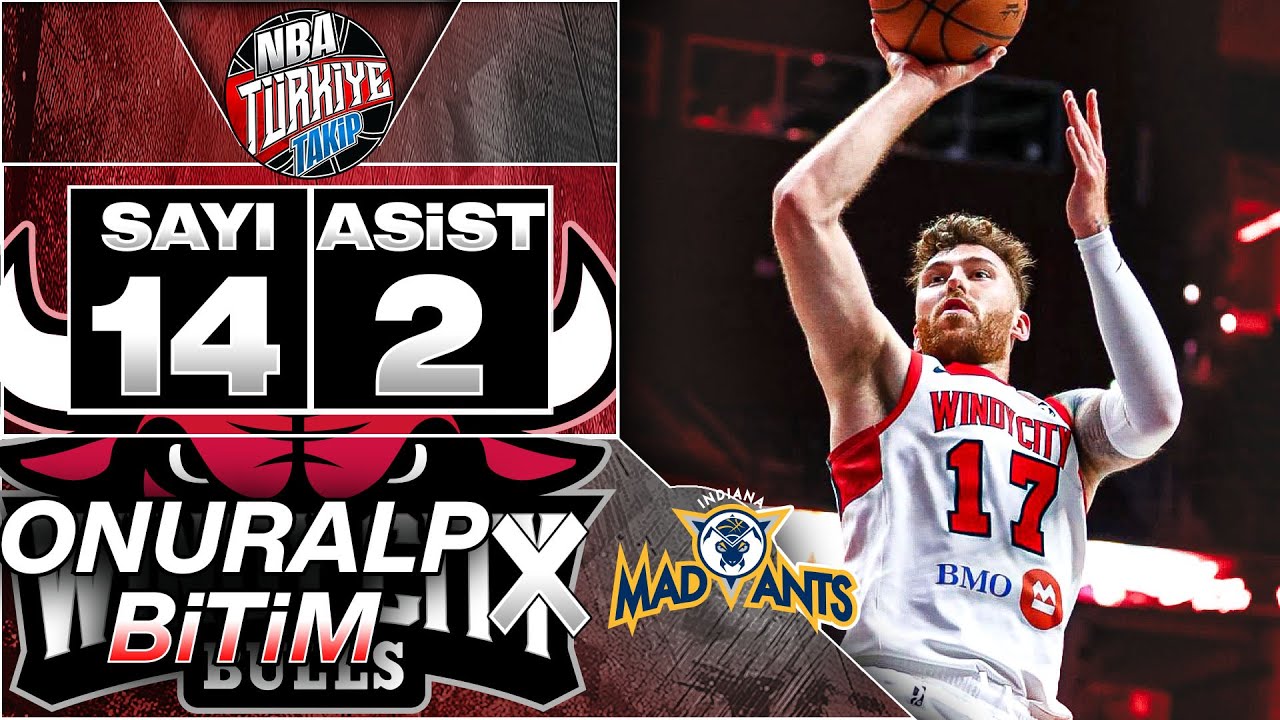 Onuralp Bitim Windy City Bulls X Indiana Mad Ants NBA G League Ma onuralp-bitim-windy-city-bulls-x-indiana-mad-ants-nba-g-league-ma