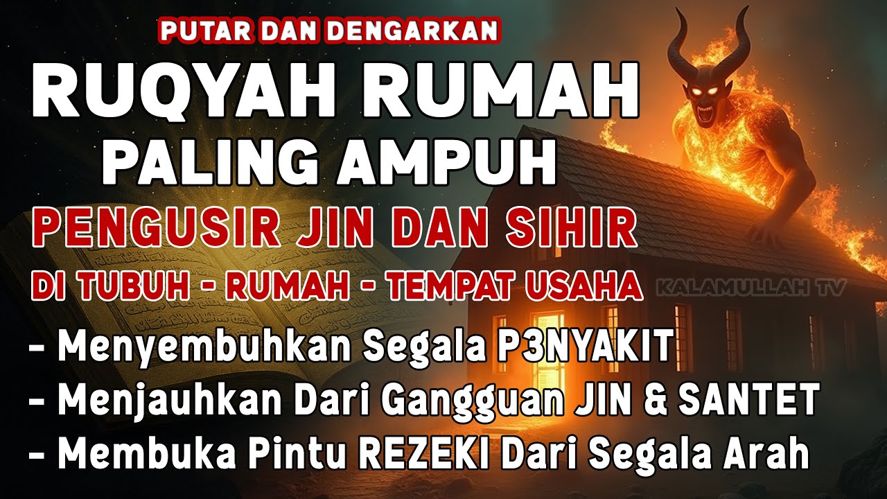RUQYAH RUMAH PENGUSIR JIN, SETAN & SIHIR DI RUMAH & TUBUH, PENENANG HATI & FIKIRAN | BY ALAA AQEL