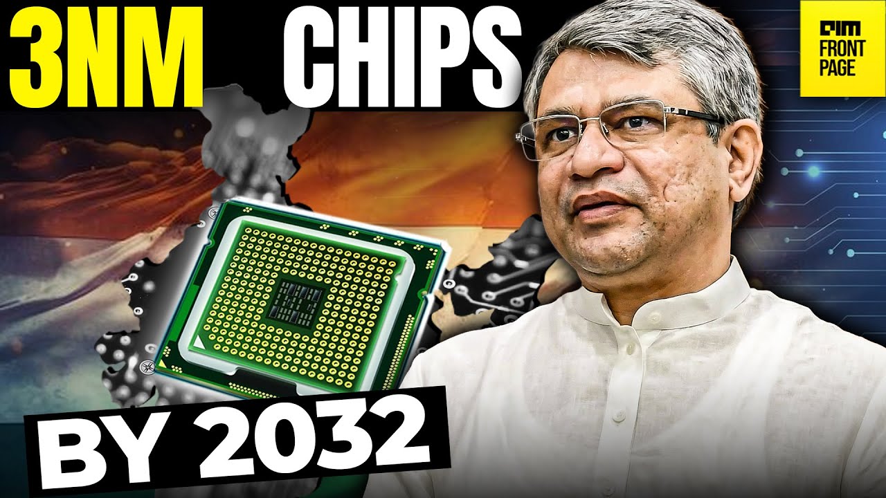 India Eyes 3nm Fabs by 2032 | Ashwini Vaishnaw’s Roadmap Explained