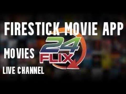 AMAZON FIRESTICK MOVIE APP 24 FLIX 1&2