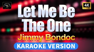Let Me Be The One - Jimmy Bondoc (High Quality Karaoke with lyrics) Resimi
