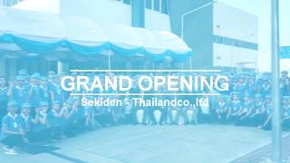 ภาพบรรยากาศ Grand Opening บรษท Sekiden ประเทศไทย จำกด 12 Dec 17