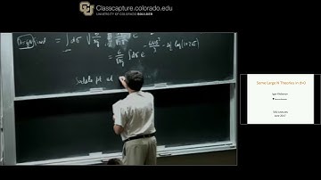 Igor Klebanov - Large N Models - 3