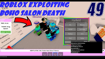 Roblox Exploiting Abusing Everyone | Boho Salon Ep.49