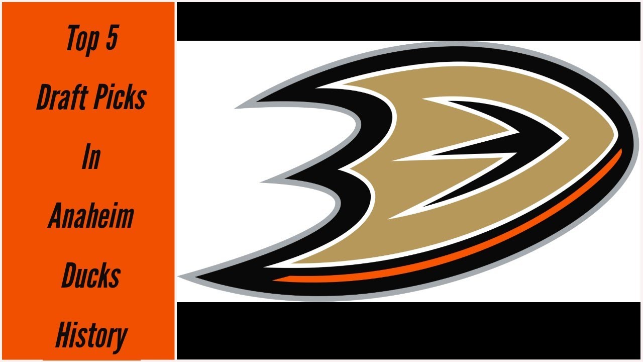 Top 5 Draft Picks In Anaheim Ducks History