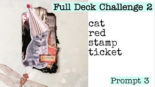 Prompt 3 ~ Full Deck Challenge 2. Mixed Media. Altered Playing Card. A 3 Minute Process Video.