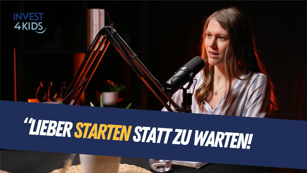 Wann ist der richtige Zeitpunkt, um mit dem Investieren zu starten? - KINDERleicht Investieren #015