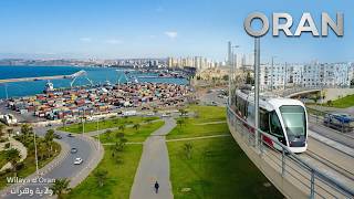 Oran وهران : Métropole Moderne et Pôle Économique