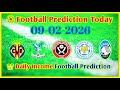 FOOTBALL PREDICTION TODAY 09-02-2026 PREMIER LEAGUE LA LIGA KB FOOTBALL PREDICTION 