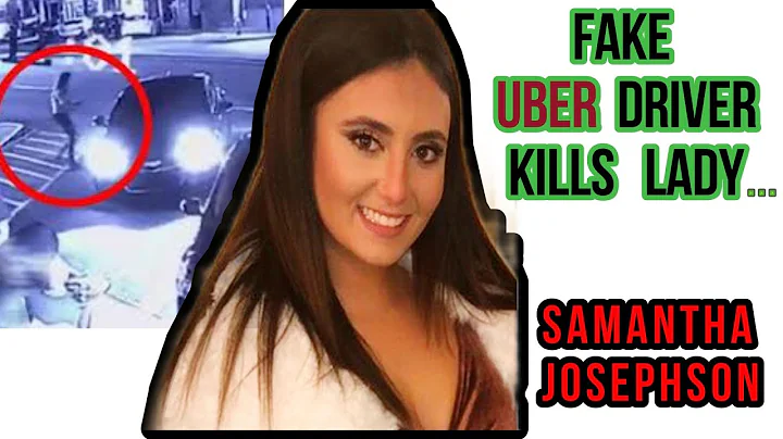 FAKE Uber Driver Pick up and K!LL Woman | The Sad Case of Samantha Josephson | NATHANIEL Rowland