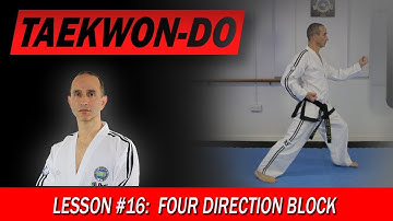 Four Direction Block - Taekwon-Do lesson #16
