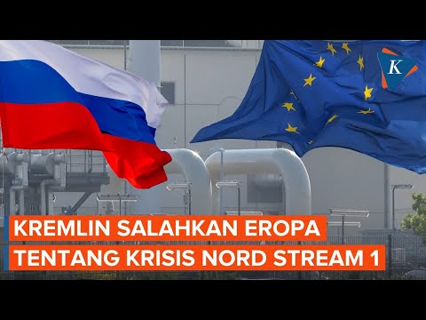 Kremlin Salahkan Eropa atas Penghentian Nord Stream 1