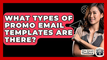 What Types Of Promo Email Templates Are There? - TheEmailToolbox.com