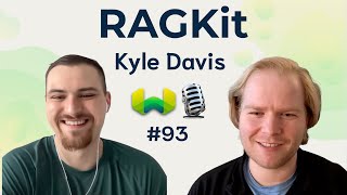 RAGKit with Kyle Davis - Weaviate Podcast #93!