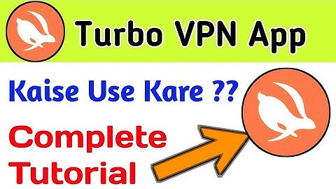 Turbo vpn kaise use kare | How to use turbo vpn in android | Turbo vpn app |