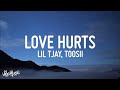 [1 HOUR 🕐] Lil Tjay - Love Hurts (Lyrics) ft Toosii