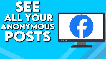 How To Find And See Anonymous Posts You have Written on Facebook PC