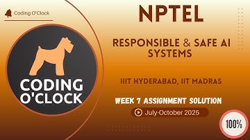 Responsible & Safe AI Systems Week 7 QUIZ Solution July-October 2025 IIIT Hyderabad, IIT Madras