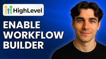 How To Enable Workflow Builder In GoHighLevel (Tutorial 2025)