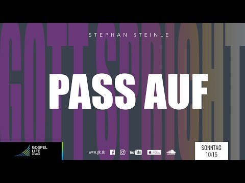 Pass auf | Gott spricht! – Stephan Steinle