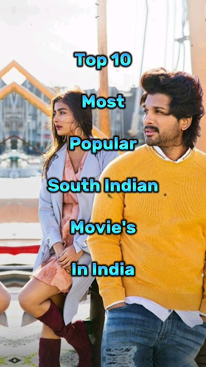 Top 10 Most Popular South Indian Movies In India #top10 #southmovie #shorts #short