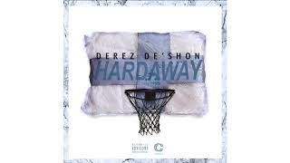 Derez De'Shon - Hardaway