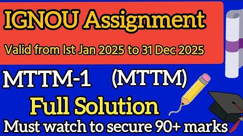 MTTM-1 (MTTM) ignou assignment solution 2025 | Ignou assignment full solution | 2025 |  IGNOU 