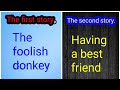 the foolish donkey and having a best friend