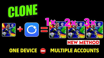 How To Clone eFootball 2025 | Use Multiple Accounts In One Device efootball 2025