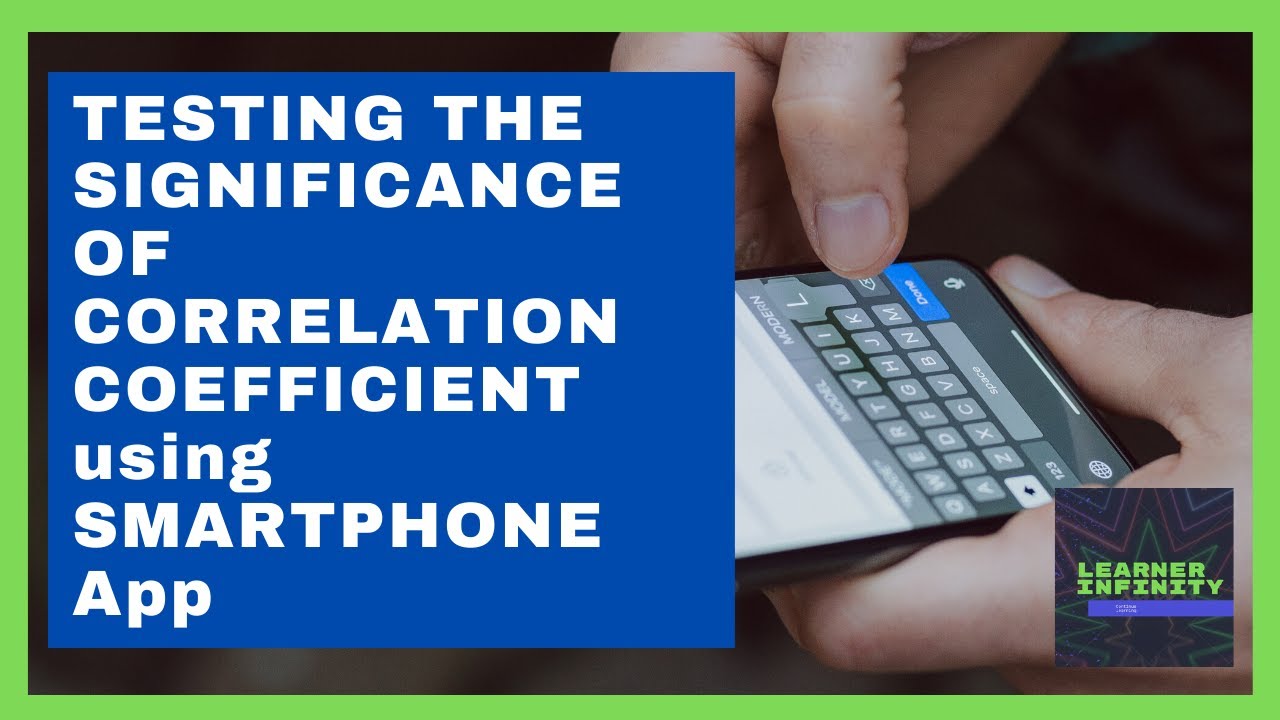 Testing the Significance of Correlation Coefficient using Smartphone App - YouTube