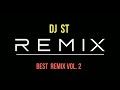 Dj st   best remix vol 2