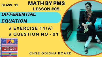 Exercise 11A Q-1  |Differential equations |Elements of mathematics  | CHSE Odisha
