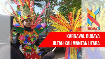 Kaltara TV   Karnaval Budaya HUT Kalimantan Utara Ke-3 Tahun 2016