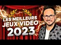 LES MEILLEURS JEUX VIDÉO 2023 🏆