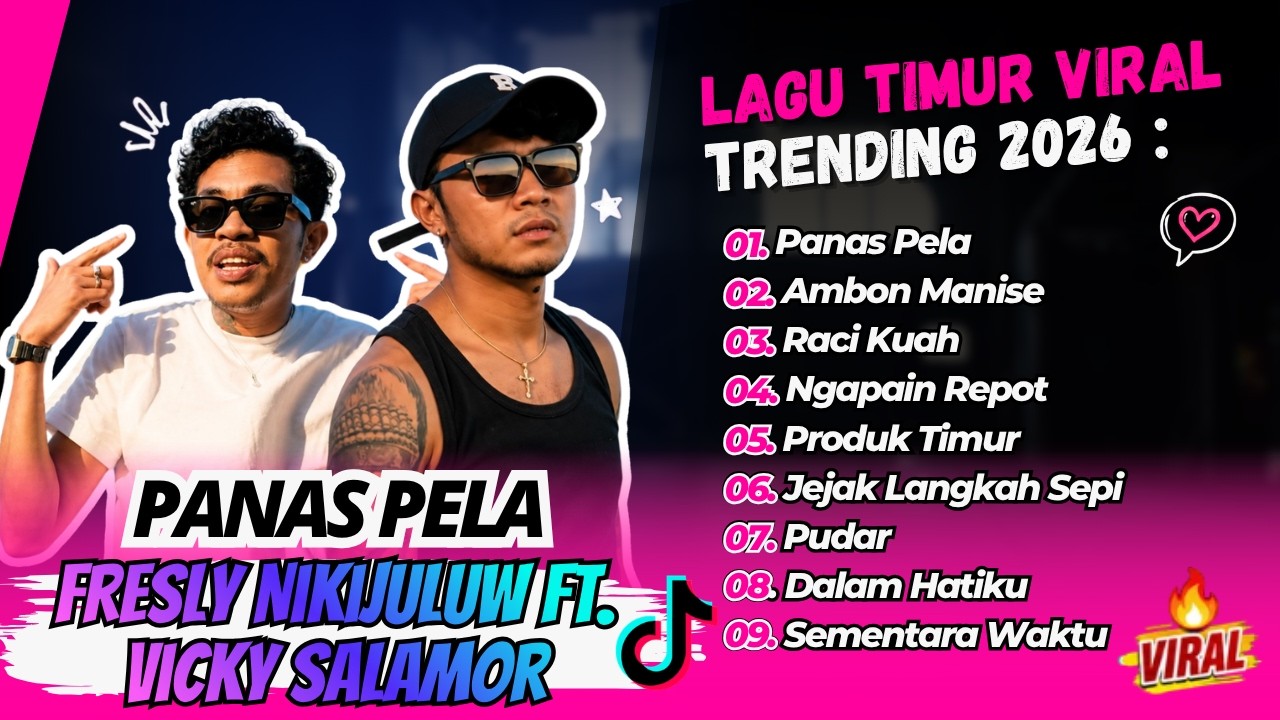PANAS PELA - Fresly Nikijuluw feat. Vicky Salamor | AMBON MANISE | RACI KUAH | LAGU TIMUR VIRAL 2026