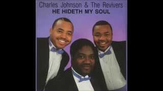 "He Hideth My Soul" - Charles Johnson & Revivers (1989) chords