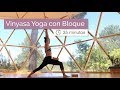 Clase de Vinyasa Yoga con Bloque