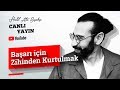 CANLI - Başarı için Zihinden Kurtulmak - Kişisel Gelişim Videoları